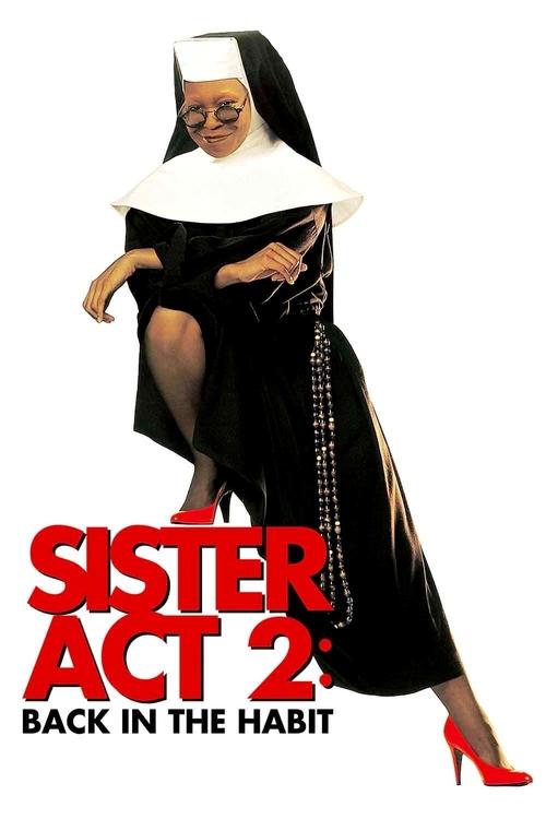 SISTER ACT 2: BACK IN THE HABIT